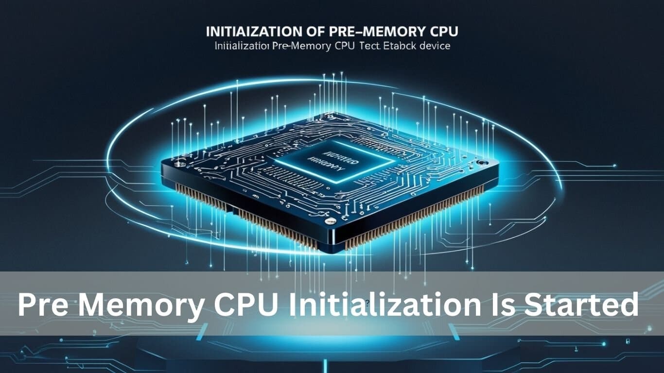 Pre-Memory CPU Initialization Is Started