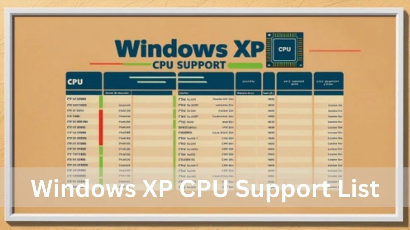 Windows XP CPU Support List