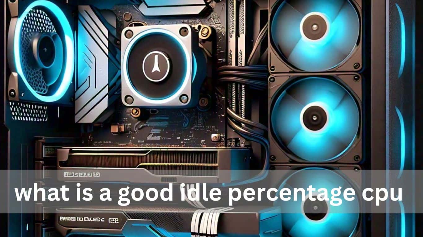 What Is A Good Idle Percentage CPU