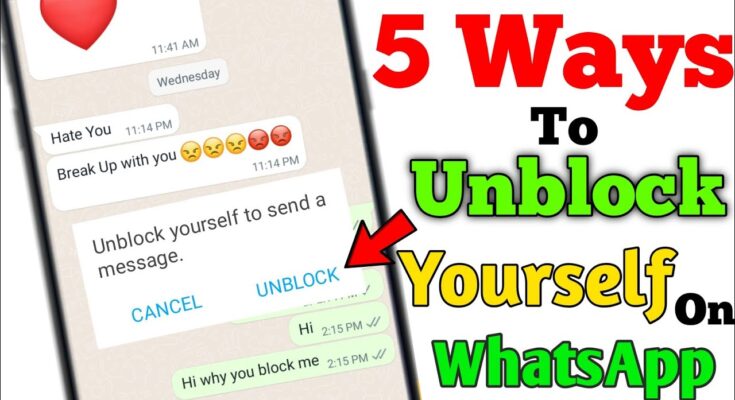 Unblock Yourself on WhatsApp